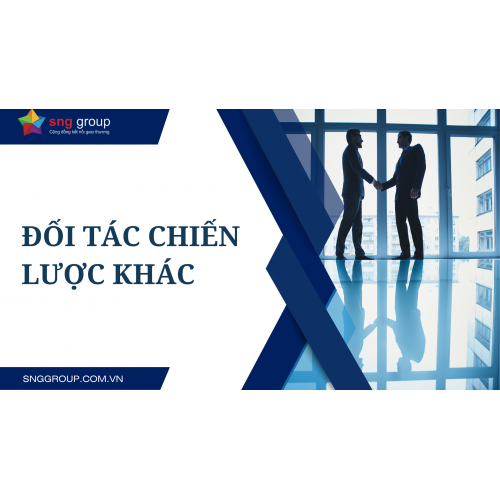 HỢP TÁC ĐỐI TÁC CHIẾN LƯỢC