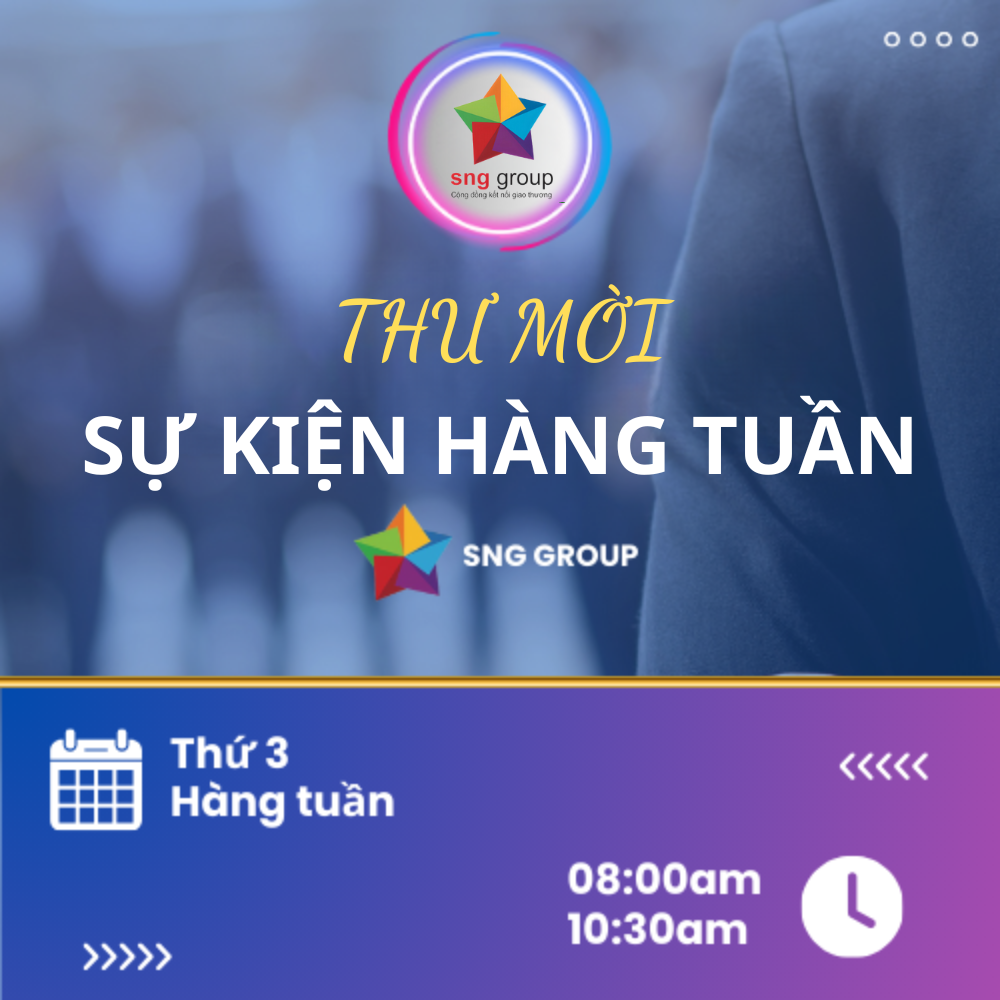 Thư Mời Tham Gia Sự Kiện Kết Nối Giao Thương - SNG GROUP