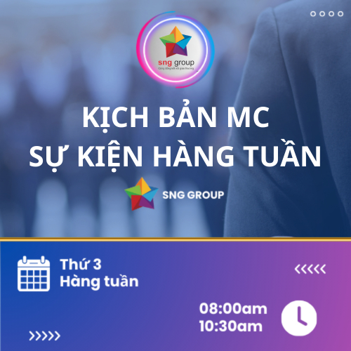 Kịch Bản MC Sự Kiện Hàng Tuần