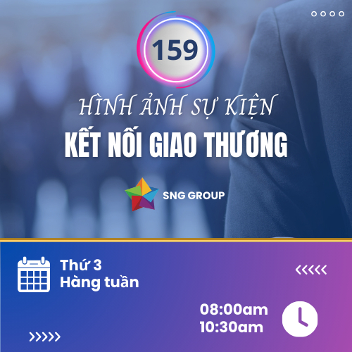 Hình ảnh sự kiện SNG Group kết nối giao thương - lần thứ 159