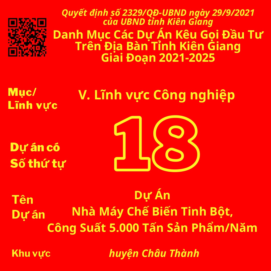 Dự Án Có Số TT 18: Dự Án Nhà Máy Chế Biến Tinh Bột, Công Suất 5.000 Tấn Sản Phẩm/Năm