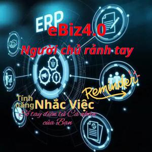 eBiz4.0 - Phần 6: Tính Năng: Nhắc Việc