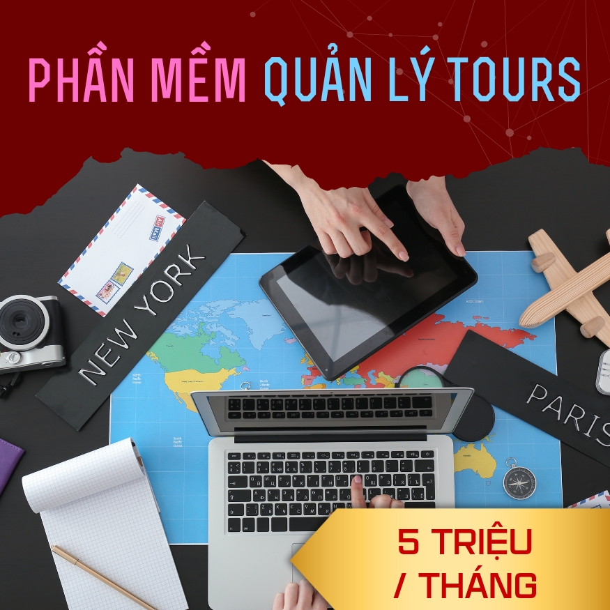 Bảng Giá Phần Mềm Quản Lý Tours - 6 Triệu/ Năm