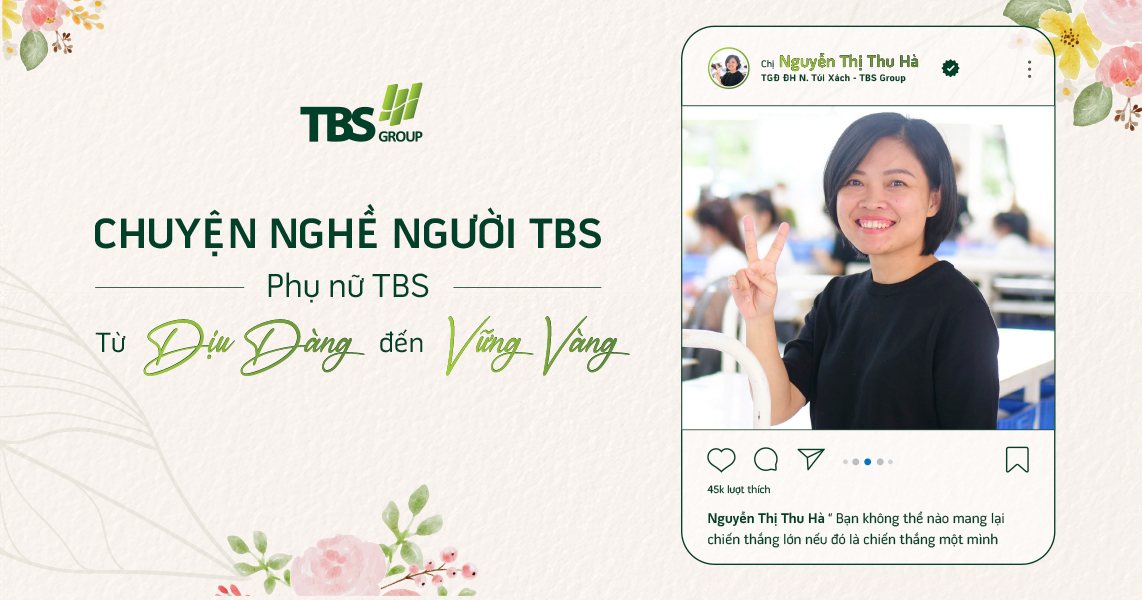 Chuyện nghề người TBS: từ Dịu dàng đến Vững vàng