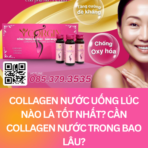 Collagen Nước Uống Lúc Nào Là Tốt Nhất? Cần Collagen Nước Trong Bao Lâu?