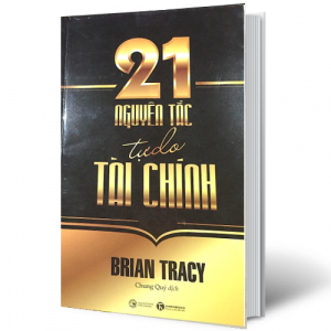 21 Nguyên Tắc Tự Do Tài Chính