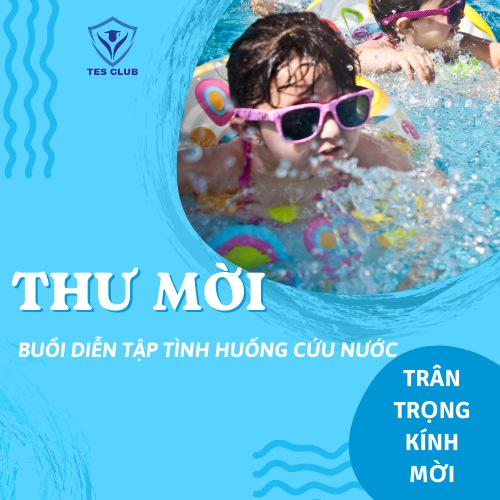 Thư mời Tham dự buổi Diễn tập tình huống cứu đuối nước