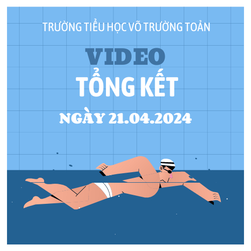 Video Tổng kết Đợt 2 - Học sinh TH Võ Trường Toản