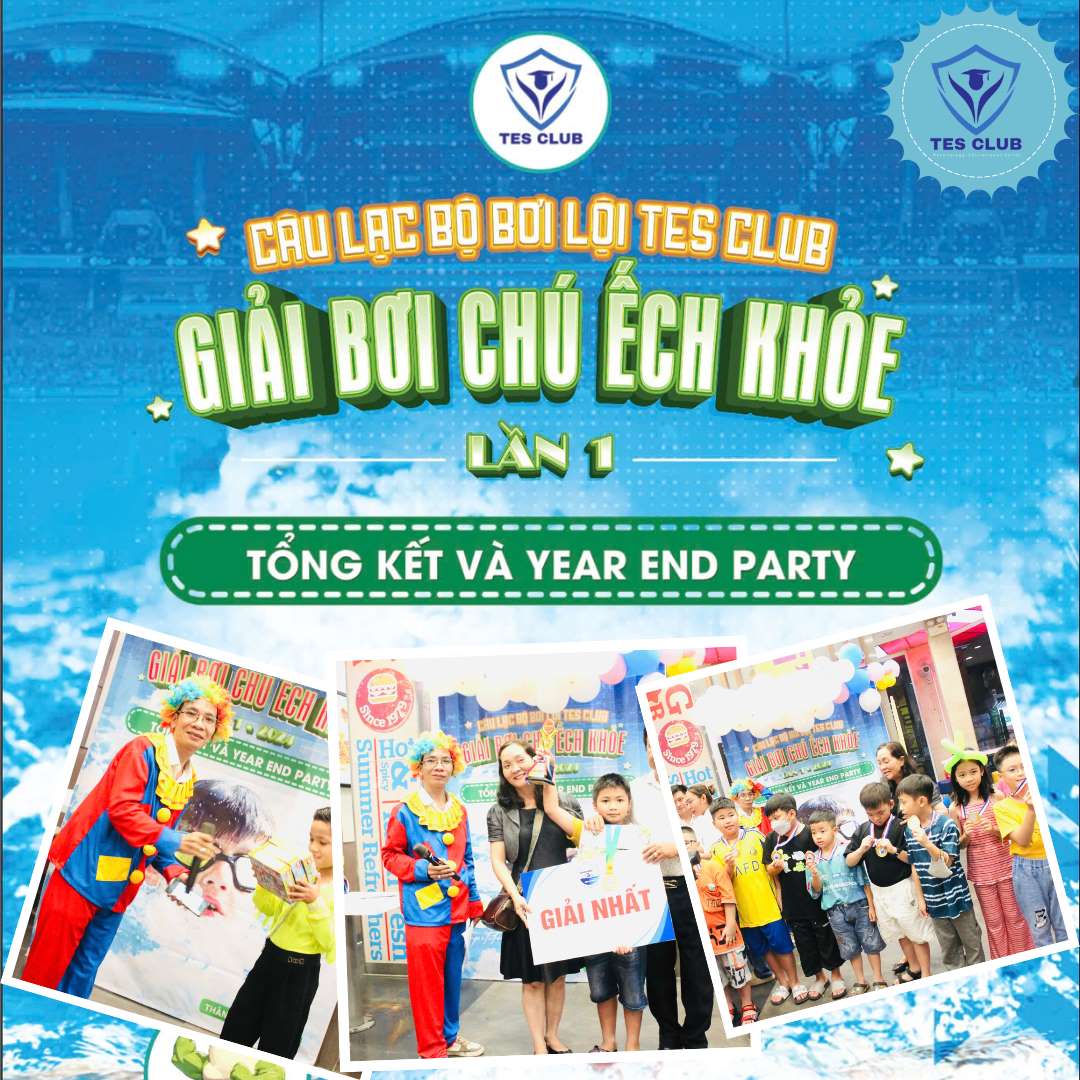 Tổng Kết Giải Bơi Chú Ếch Khỏe Lần 1 - Year End Party 2024