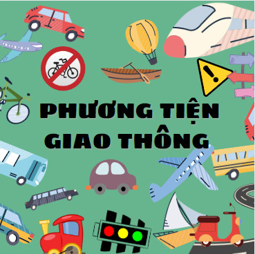 Bài 2: Phương tiện giao thông