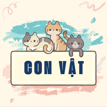 Bài 5: Con vật