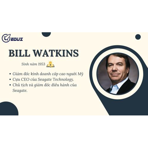 1. Sơ lược về Bill Watkins