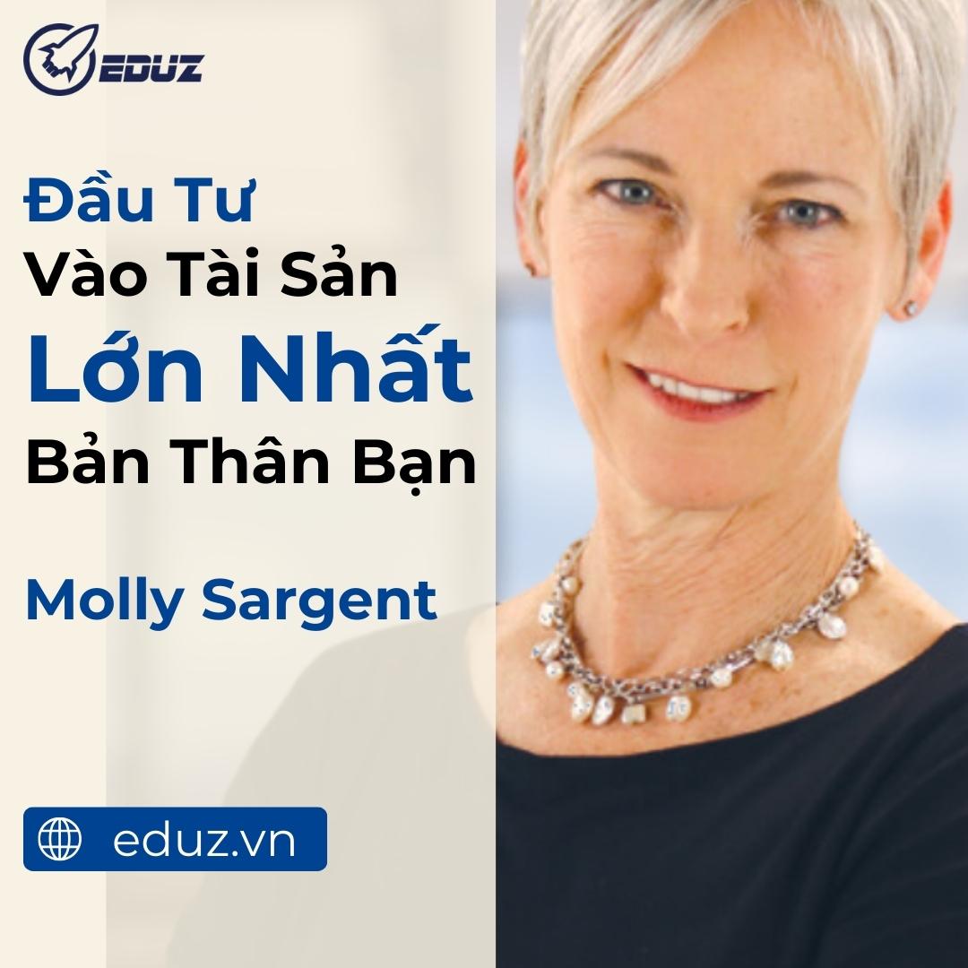 Đầu Tư Vào Tài Sản Lớn Nhất - Bản Thân Bạn (Molly Sargent)