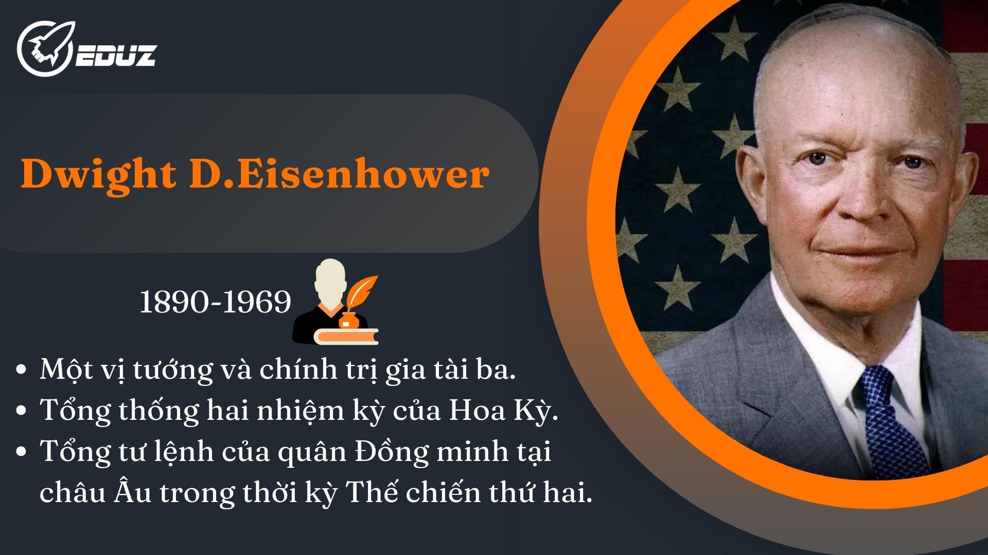 1. Đôi nét về Dwight D.Eisenhower: