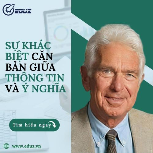 Warren Bennis: Sự Khác Biệt Căn Bản Giữa Thông Tin Và Ý Nghĩa