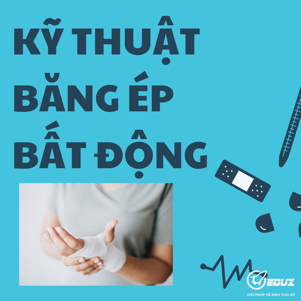 Kỹ Thuật Băng Ép Bất Động