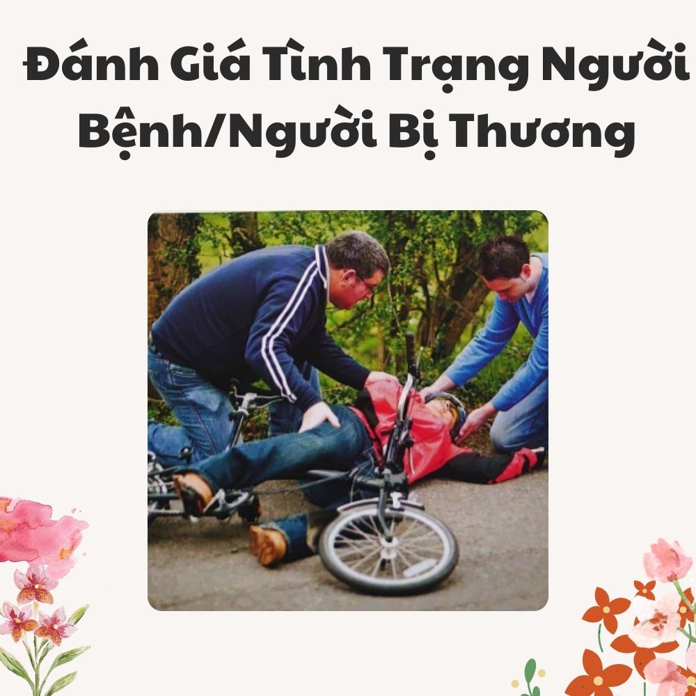 Đánh Giá Tình Trạng Người Bệnh_Người bị thương