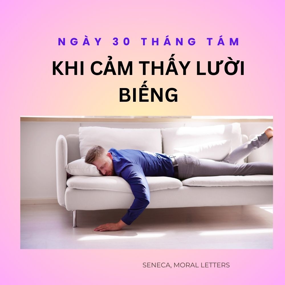 Khi Cảm Thấy Lười Biếng