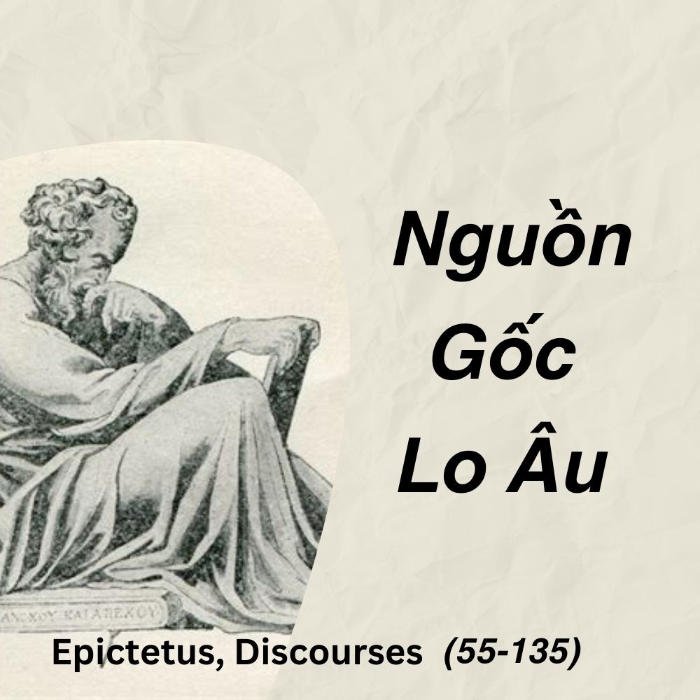 Nguồn Gốc Của Sự Lo Âu - The Daily Stoic