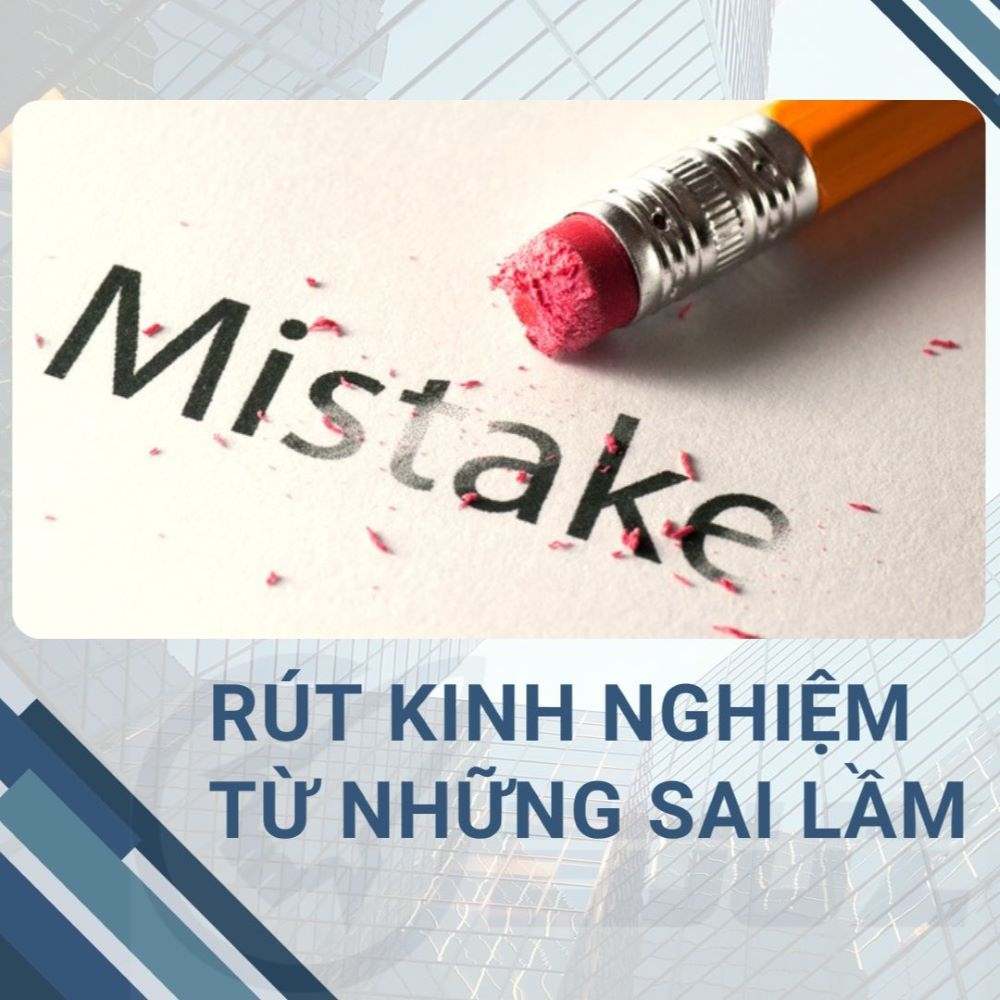 Quy Tắc 46: Rút Kinh Nghiệm Từ Những Sai Lầm