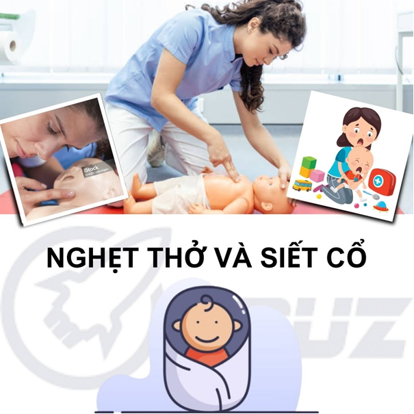 Cách Xử Lý Khi Trẻ Bị Nghẹt Thở Và Siết Cổ