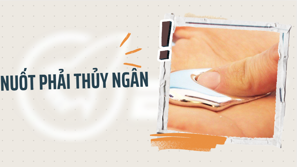 NUỐT PHẢI THỦY NGÂN