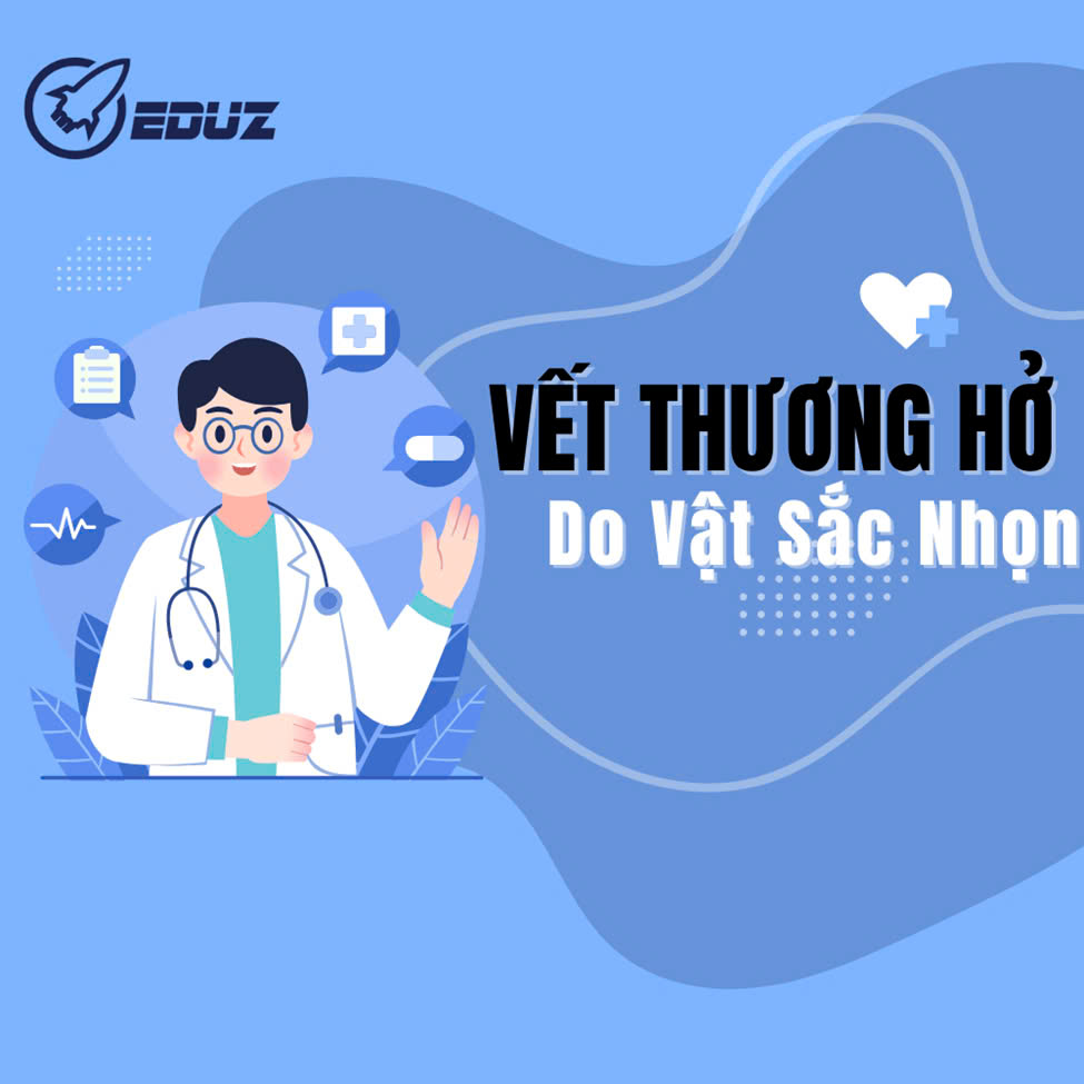 Xử Lý Vết Thương Hở Do Vật Sắc Nhọn