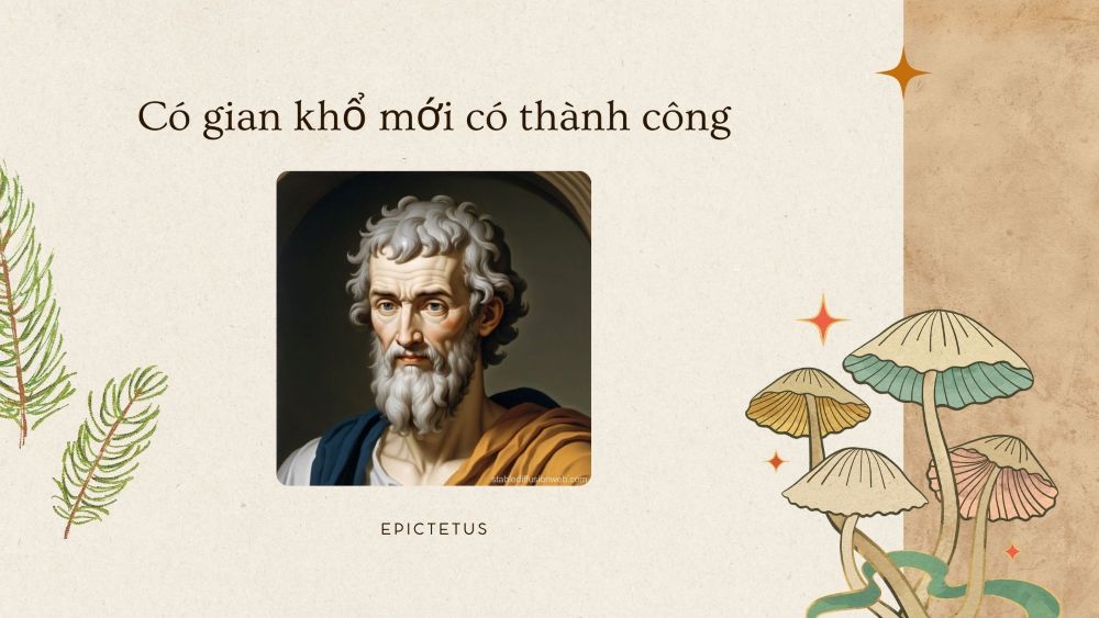 Có Gian Khổ Mới Có Thành Công