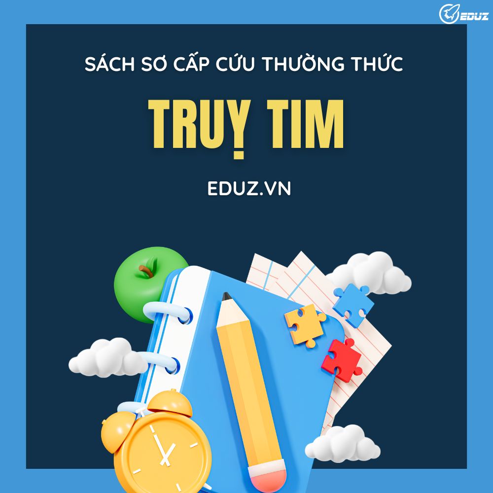 Sách Sơ Cấp Cứu Thường Thức - Truỵ Tim