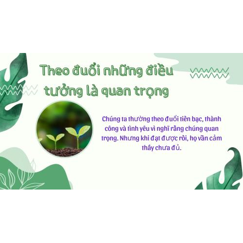 1. Theo đuổi những điều tưởng chừng quan trọng