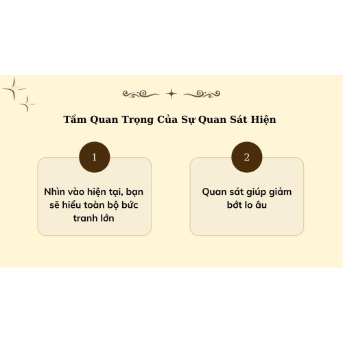 4. Tầm quan trọng của sự quan sát hiện tại