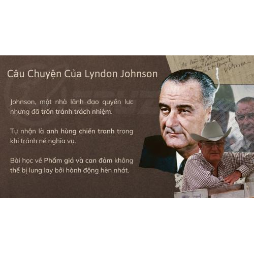 3. Câu chuyện của Lyndon Johnson: Một hình mẫu cảnh tượng hèn nhát