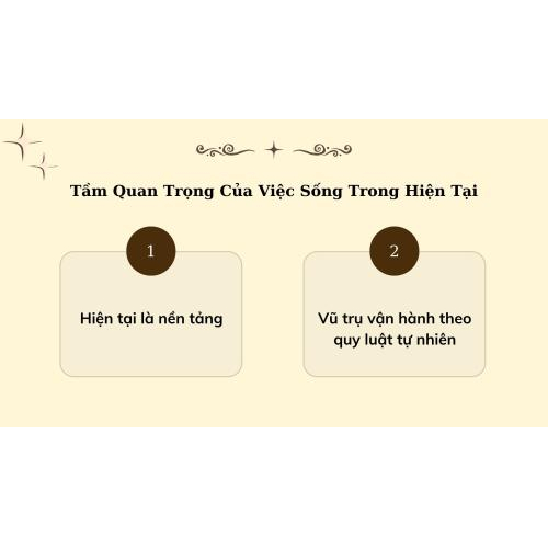 3. Tầm quan trọng của việc sống trong hiện tại