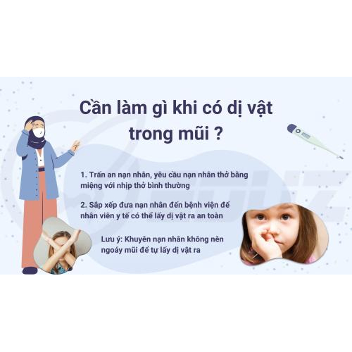 5. Cần làm gì khi có dị vật trong mũi