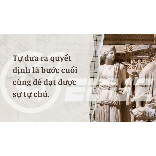 3.	Tự ra quyết định: Làm chủ cuộc đời