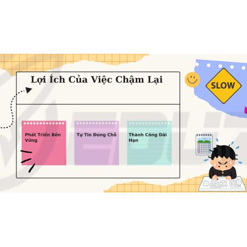 3. Lợi Ích Của Việc Chậm Lại