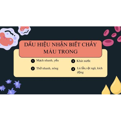 2.Dấu hiệu nhận biết chảy máu trong