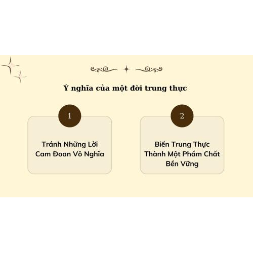 3. Ý nghĩa của một đời trung thực