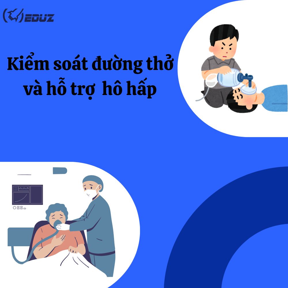 Kiểm Soát Đường Thở Và Hỗ Trợ Hô Hấp