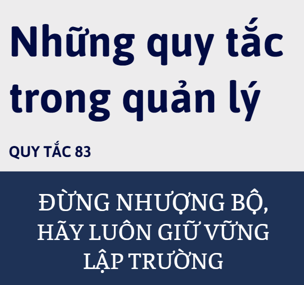 Quy tắc 83: Đừng nhượng bộ, hãy giữ vững lập trường