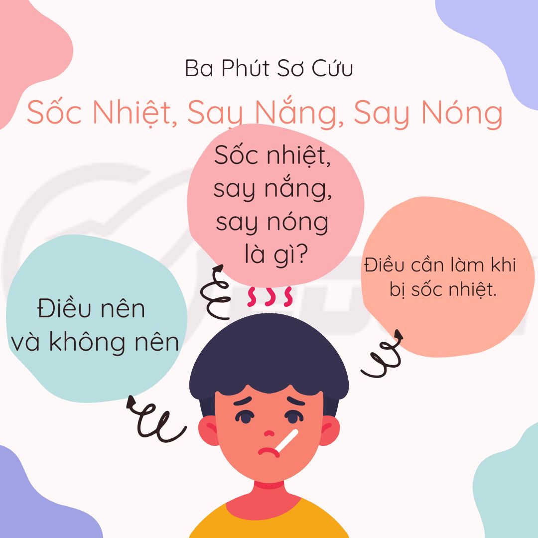 Ba Phút Sơ Cứu: Sốc Nhiệt, Say Nắng, Say Nóng