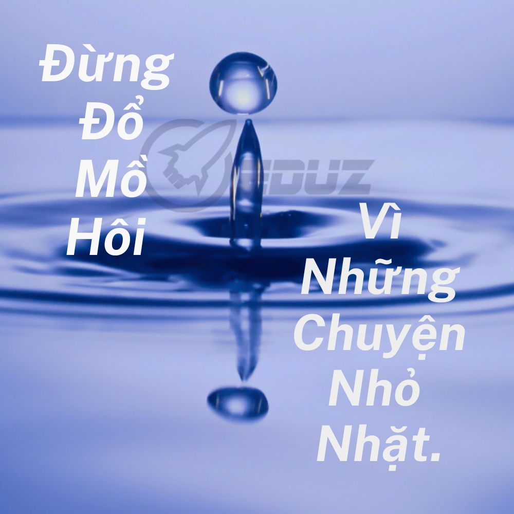 Đừng Đổ Mồ Hôi Vì Những Chuyện Nhỏ Nhặt- Bí Quyết Tập Trung Vào Điều Quan Trọng