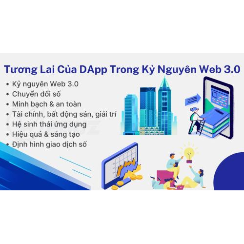 6. Tương lai của DApp trong kỷ nguyên Web 3.0