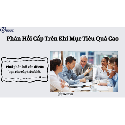 5. Phản Hồi Cấp Trên Khi Mục Tiêu Quá Cao