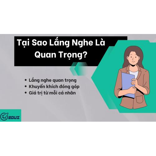 2. Tại Sao Lắng Nghe Là Quan Trọng?