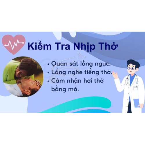 4. Kiểm tra nhịp thở