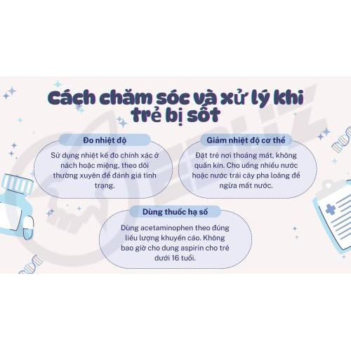 3. Cách chăm sóc và xử lý khi trẻ bị sốt: