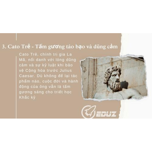 3. Cato Trẻ - Tấm gương táo bạo và dũng cảm