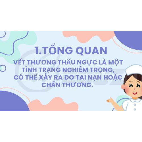 1.Tổng quan về vết thương thấu ngực