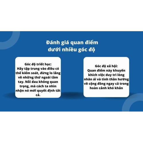 3/ Đánh giá quan điểm dưới nhiều góc độ